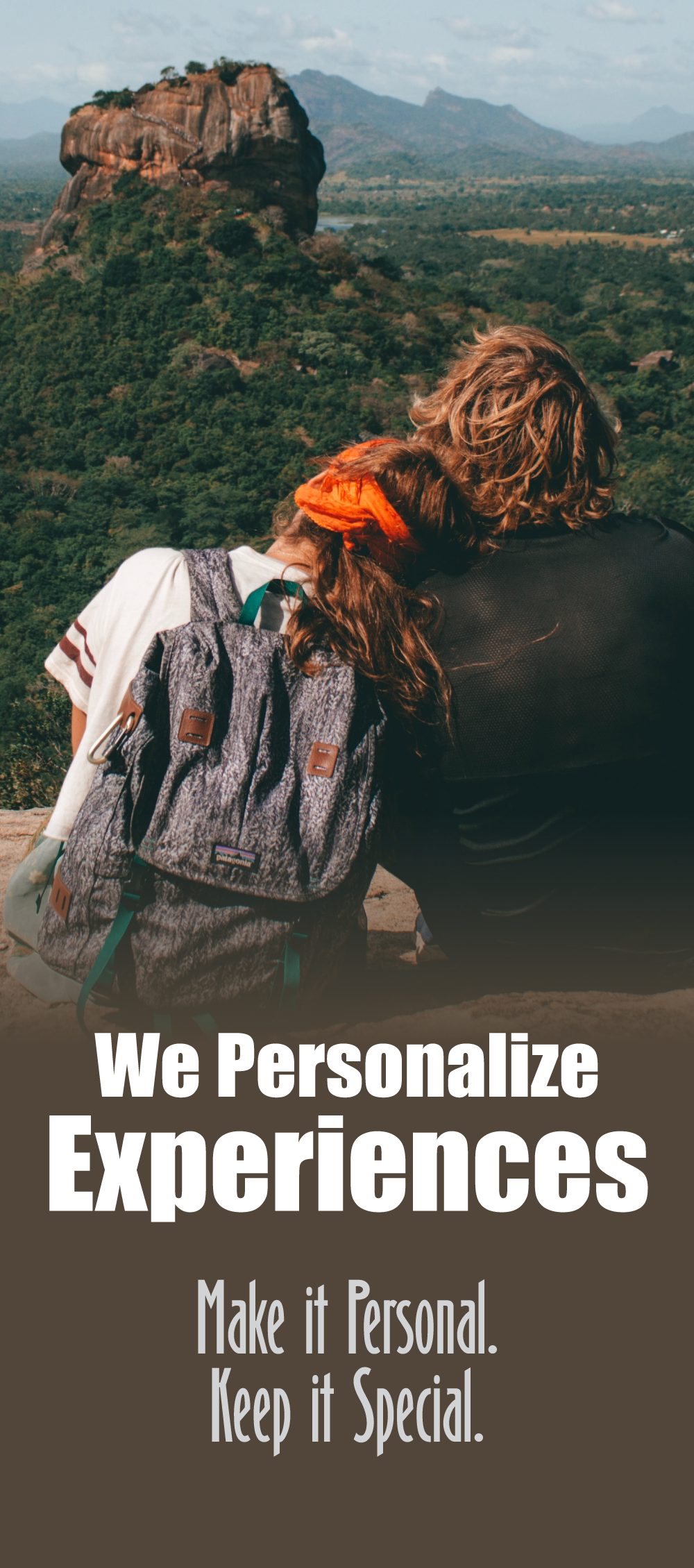We Personalize Experiences. Make it Personal. Keep it Special.